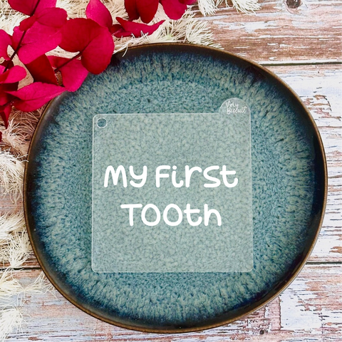 My first tooth